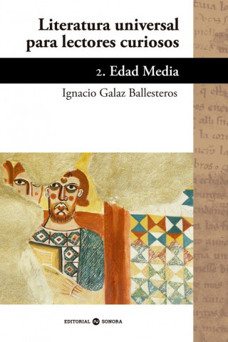 Literatura universal para lectores curiosos. 2. Edad Media