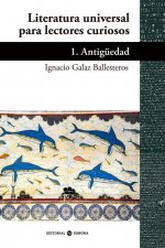LITERATURA UNIVERSAL PARA LECTORES CURIOSOS 1
