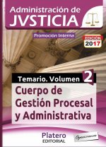 CUERPO DE GESTIÓN PROCESAL Y ADVA ADMINISTRACIÓN DE JUSTICIA. TEMARIO VOL II. PROMOCIÓN INTERNA