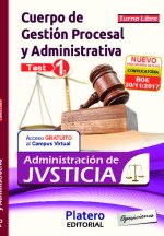 Cuerpo de Gestión Procesal y Administrativa de la Admón de Justicia. Turno libre. Test. Vol I