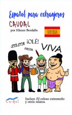 Español para extranjeros Caudal