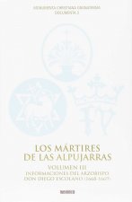 Los mártires de las Alpujarras. Volumen III