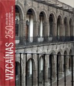VIZCAÍNAS.250 AÑOS DE VIDA EN UN COLEGIO A PRUEBA DEL TIEMPO