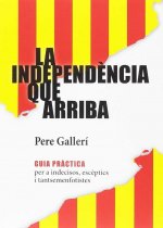 La independència que arriba