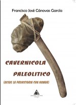Cavernícola Paleolítico
