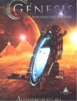 Génesis. Los enigmas del pasado
