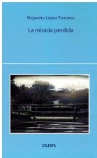 La mirada perdida