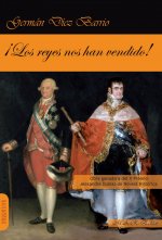 ­Los reyes nos han vendido!