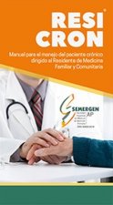 Manual para el manejo del paciente crónico dirigido al Residente de Medicina Familiar y Comunitaria