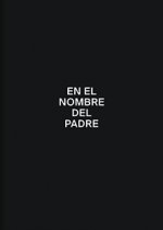 EN EL NOMBRE DEL PADRE