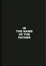 THE NAME OF THE FATHER