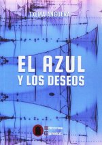 EL AZUL Y LOS DESEOS