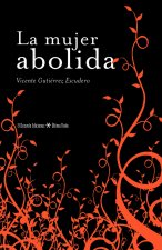 La mujer abolida