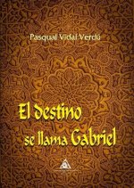 El destino de llama Gabriel