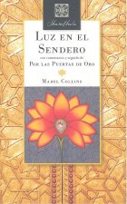 LUZ EN EL SENDERO