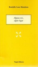 Alguna vez, algún lugar