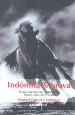 INDOMITA Y BRAVA