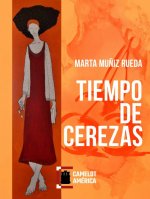 TIEMPO DE CEREZAS