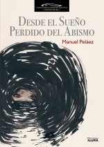 Desde el sueño perdido del abismo