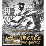 Los Jiménez sueñan como quieren