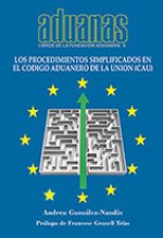 Los procedimientos simplificados en el Codigo Aduanero de la Union (CAU)