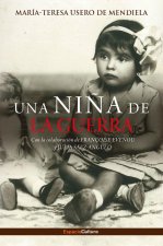 UNA NIÑA DE LA GUERRA