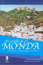 El castillo de Monda en la historia, la arqueología y la memoria
