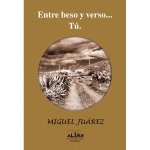 Entre beso y verso... Tú