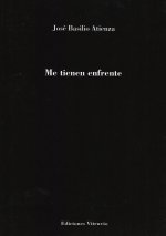 Me tienen enfrente