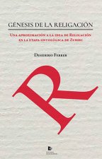 Génesis de la religación