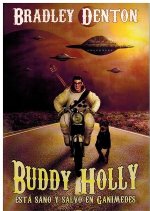 BUDDY HOLLY ESTÁ SANO Y SALVO EN GANÍMEDES