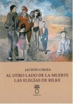 AL OTRO LADO DE LA MUERTE: LAS ELEGIAS DE RILKE