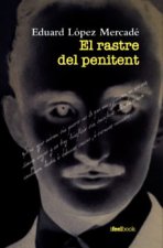 RASTRE DEL PENITENT, EL
