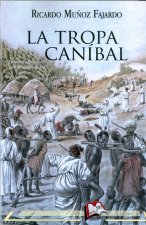 La tropa caníbal
