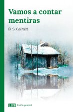 Vamos a contar mentiras