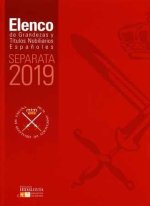 ELENCO DE GRANDEZAS Y TÍTULOS NOBILIARIOS ESPAÑOLES. SEPARATA 2019