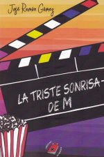 La triste sonrisa de M
