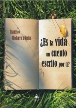 ¿Es la vida un cuento escrito por ti?