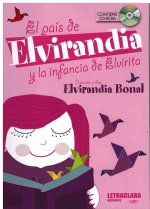 El país de Elvirandia y la infancia de Elvirita