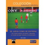 Se Juega Como se Entrena