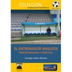 El Entrenador Analista.