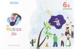 LA MÚSICA I JO 6e PRIMARIA