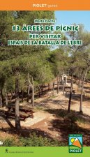 13 Àrees de pícnic per visitar Espais de la Batalla de l'Ebre