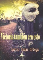 Victoria también era esto