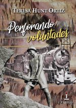 Perforando Voluntades