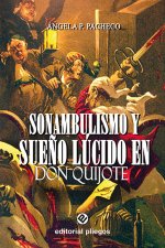 SONAMBULISMO Y SUEÑO LUCIDO EN DON QUIJOTE
