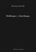 Bobilongos y churrilungas