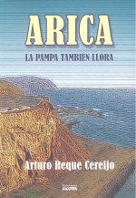 Arica: la Pampa también llora