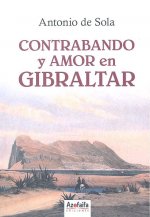Contrabando y amor en Gibraltar
