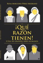¡Qué razón tienen!